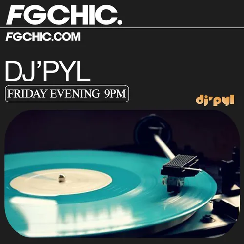 FG CHIC MIX BY DJ' PYL