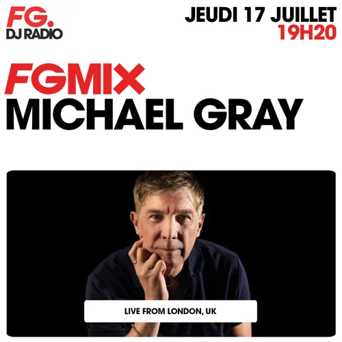 FG MIX : MICHAEL GRAY
