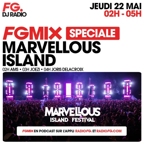 FG MIX SPÉCIAL MARVELLOUS ISLAND : JORIS DELACROIX