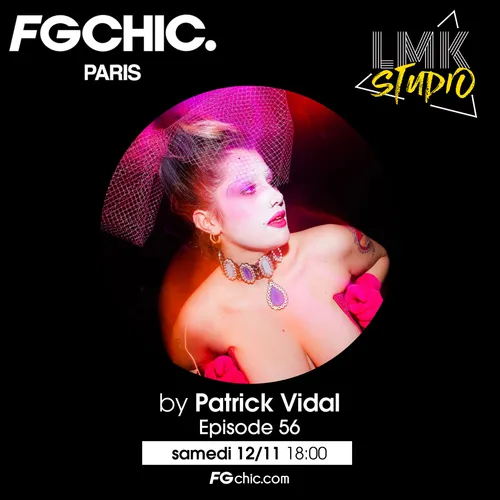 LMK STUDIO AVEC PATRICK VIDAL EPISODE 56