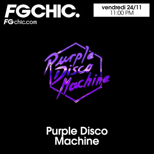 FG CHIC MIX BY PURPLE DISCO MACHINE