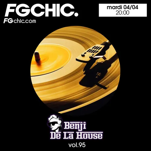 FG CHIC MIX BY BENJI DE LA HOUSE