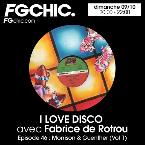 I LOVE DISCO AVEC FABRICE DE ROTROU EPISODE 46 : MORRISON &...