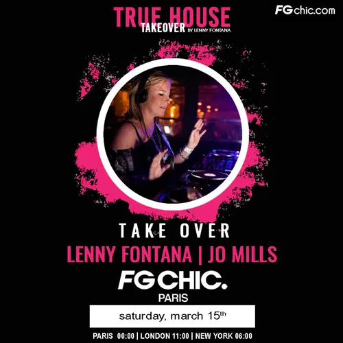 TRUE HOUSE TAKEOVER BY LENNY FONTANA AVEC JO MILLS