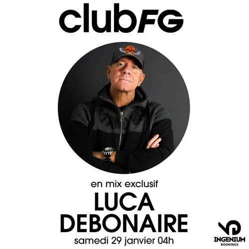 CLUB FG : LUCA DEBONNAIRE