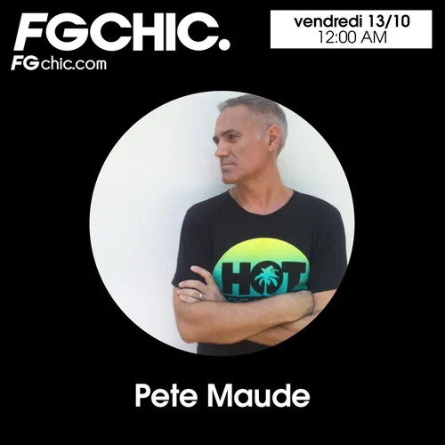 FG CHIC MIX BY PETE MAUDE