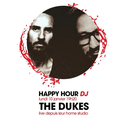 HAPPY HOUR DJ : THE DUKES