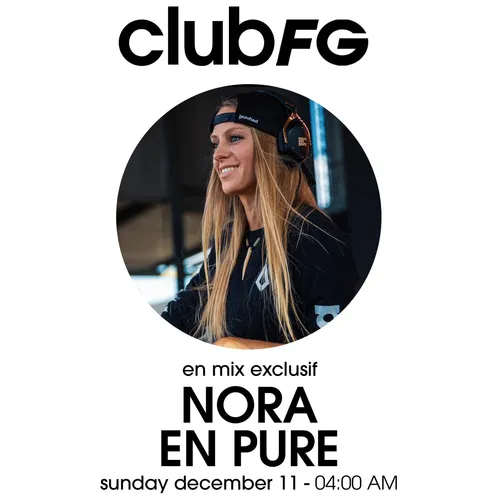 CLUB FG : NORA EN PURE
