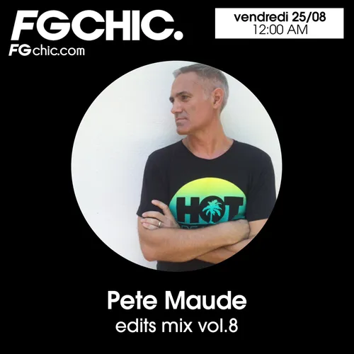 FG CHIC MIX BY PETE MAUDE