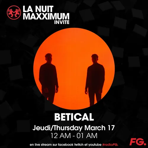 LA NUIT MAXXIMUM SUR FG : BETICAL