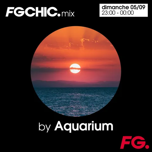 FG CHIC MIX BY AQUARIUM
