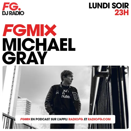 FG MIX : MICHAEL GRAY