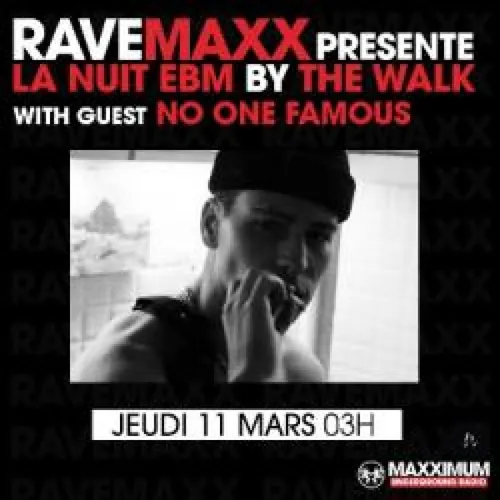 RAVEMAXX : NO ONE FAMOUS
