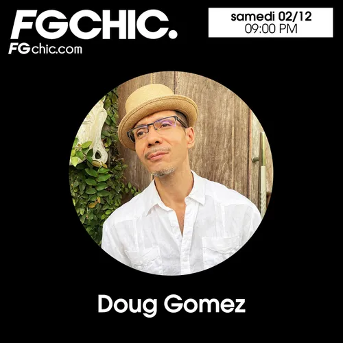 FG CHIC MIX BY DOUG GOMEZ