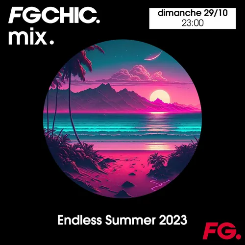 FG CHIC MIX ENDLESS SUMMER VOL.18