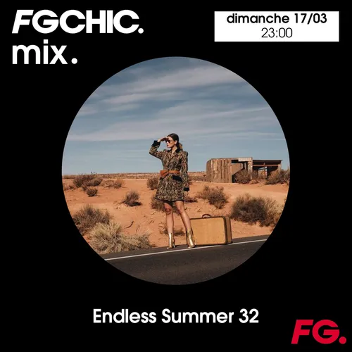 FG CHIC MIX ENDLESS SUMMER VOL.32