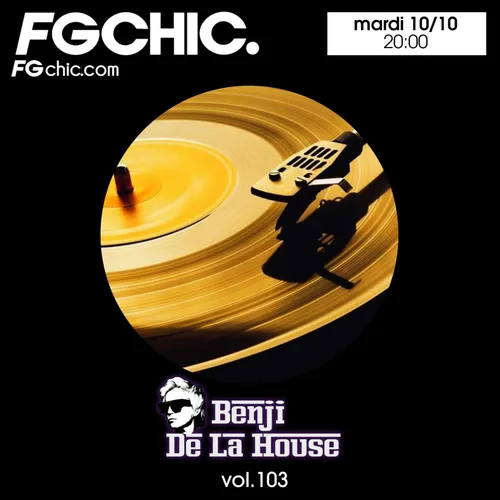 FG CHIC MIX BY BENJI DE LA HOUSE