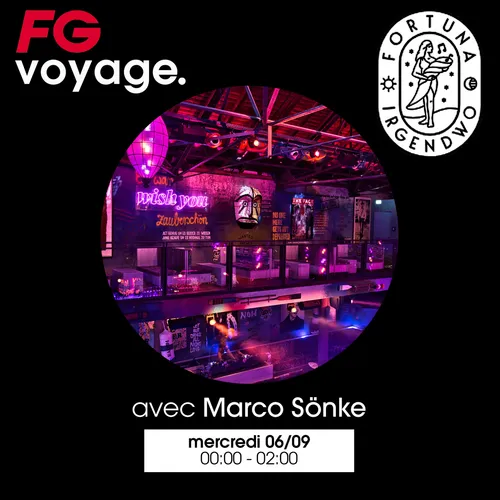 FG VOYAGE AU FORTUNA IRGENDWO AVEC MARCO SÖNKE