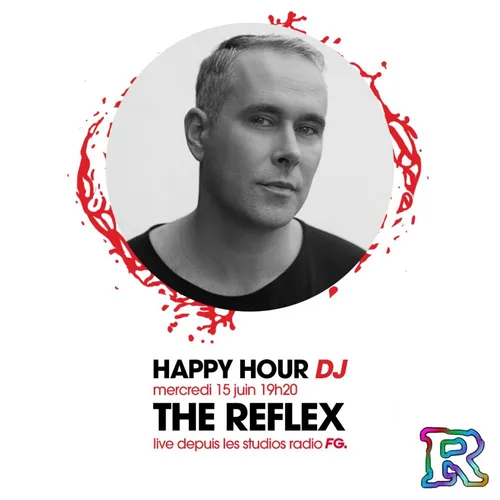 HAPPY HOUR DJ : THE REFLEX
