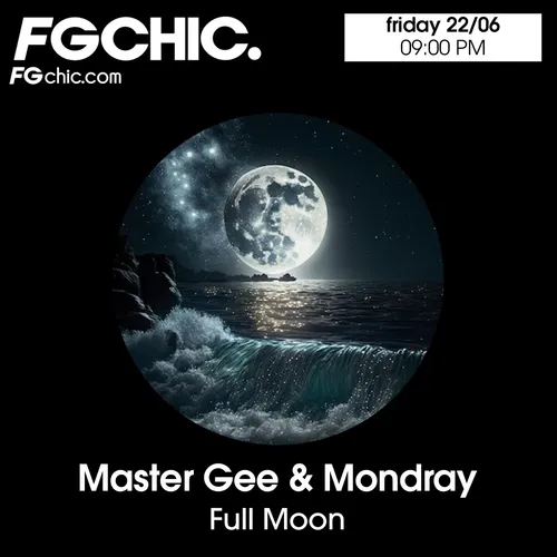 FG CHIC MIX BY MASTER GEE & MONDRAY