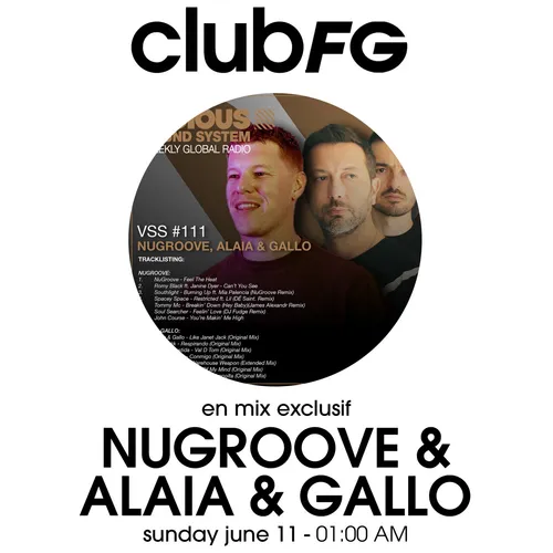 CLUB FG : NUGROOVE & ALAIA & GALLO