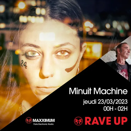 RAVE UP : MINUIT MACHINE