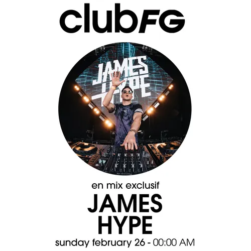 CLUB FG : JAMES HYPE
