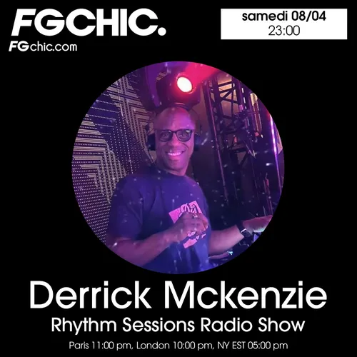 FG CHIC MIX BY DERRICK MCKENZIE RHYTHM SESSIONS
