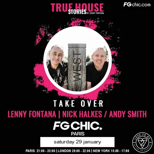 TRUE HOUSE STORIES BY LENNY FONTANA DU 29 JANVIER 2022