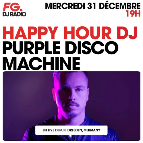 HAPPY HOUR DJ : PURPLE DISCO MACHINE