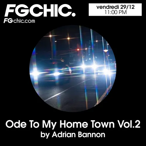 FG CHIC MIX ODE TO MY HOME TOWN VOL.2 BY ADRIAN BANNON