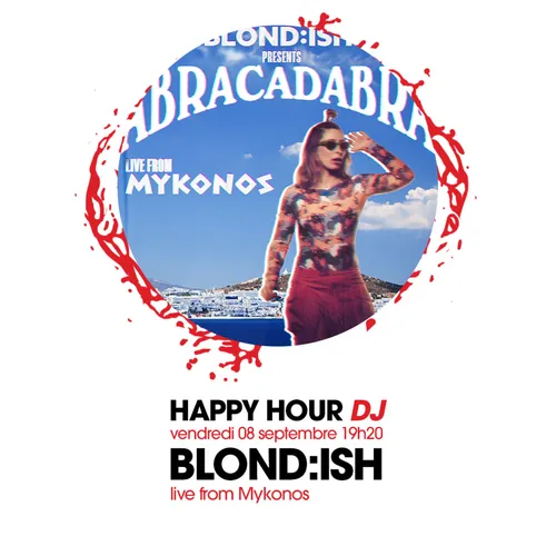 HAPPY HOUR DJ : BLOND:ISH