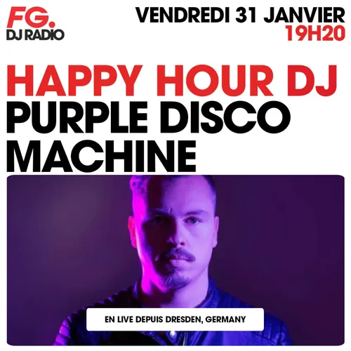 HAPPY HOUR DJ : PURPLE DISCO MACHINE