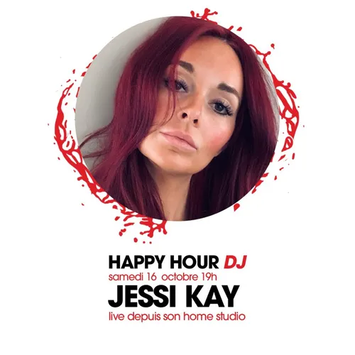HAPPY HOUR DJ : JESSI KAY