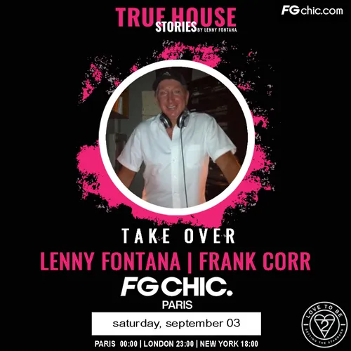 TRUE HOUSE STORIES BY LENNY FONTANA AVEC FRANK CORR