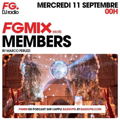 FG MIX INVITE : LE MEMBERS AVEC MARCO PERUZZI