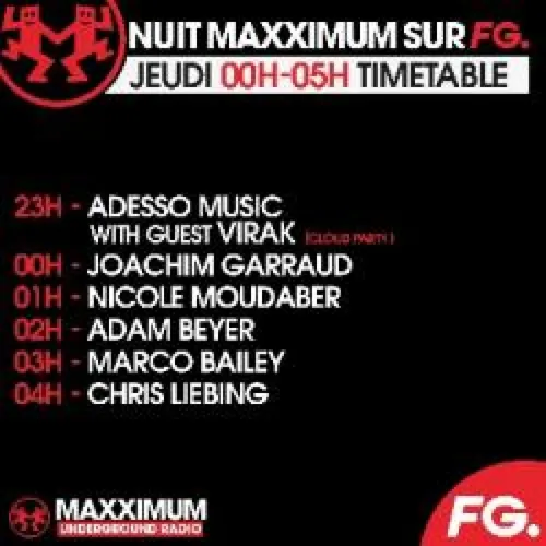 LA NUIT MAXXIMUM SUR FG : JOACHIM GARRAUD