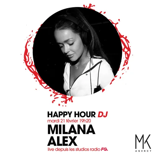 HAPPY HOUR DJ : MILANA ALEX