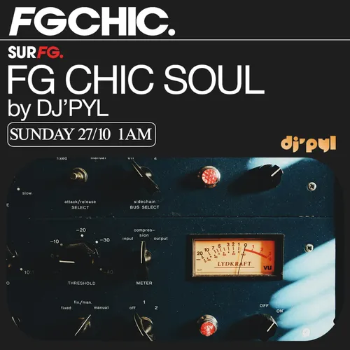 FG CHIC MIX SOUL BY DJ' PYL