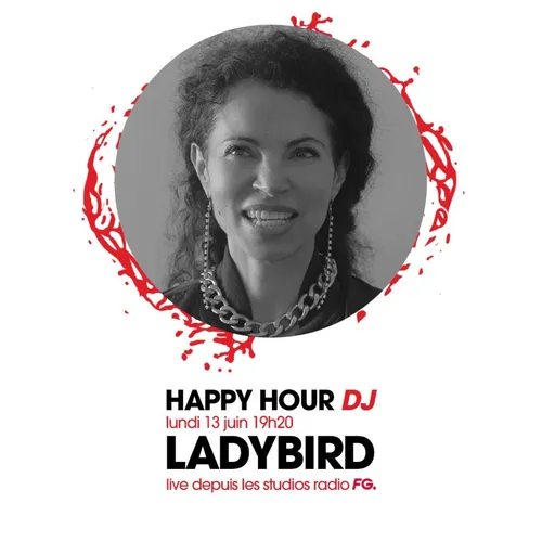 HAPPY HOUR DJ : LADYBIRD