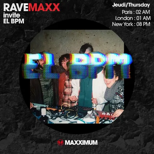 RAVEMAXX : EL BPM