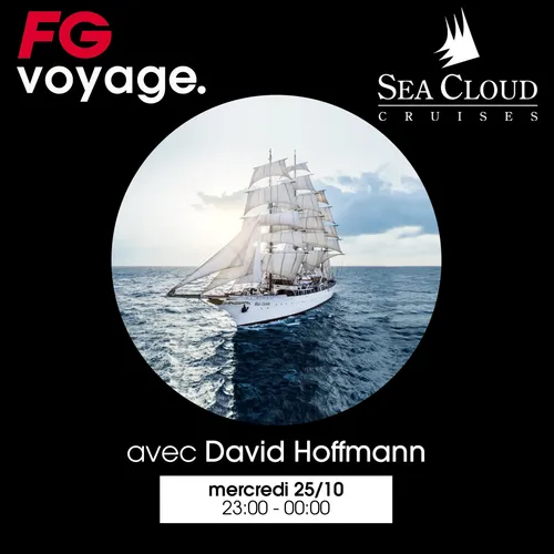FG VOYAGE AU SEA CLOUD CRUISES AVEC DAVID HOFFMANN