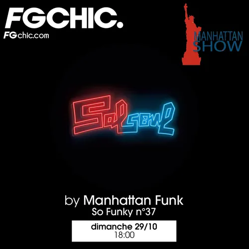 MANHATTAN SHOW SPÉCIAL SO FUNKY VOL.37