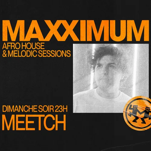 MAXXIMUM DJ'S : MEETCH