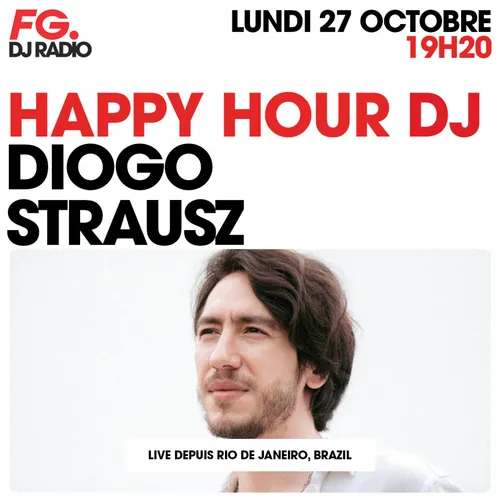 HAPPY HOUR DJ : DIOGO STRAUSZ