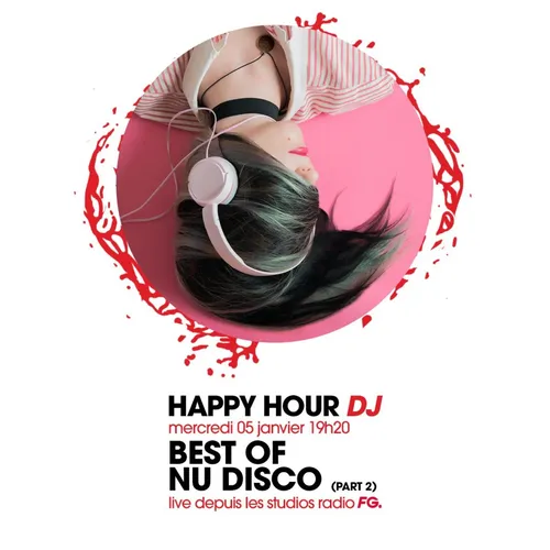 HAPPY HOUR DJ : BEST OF NU DISCO PART 2