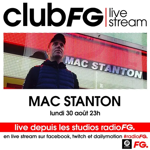 CLUB FG LIVE STREAM : MAC STANTON