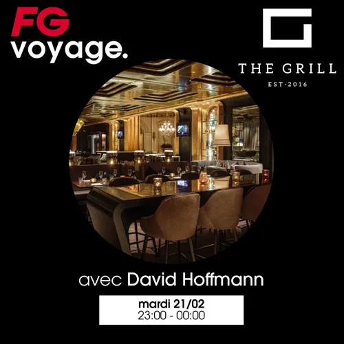 FG VOYAGE AU GRILL RESTAURANT AVEC DAVID HOFFMANN