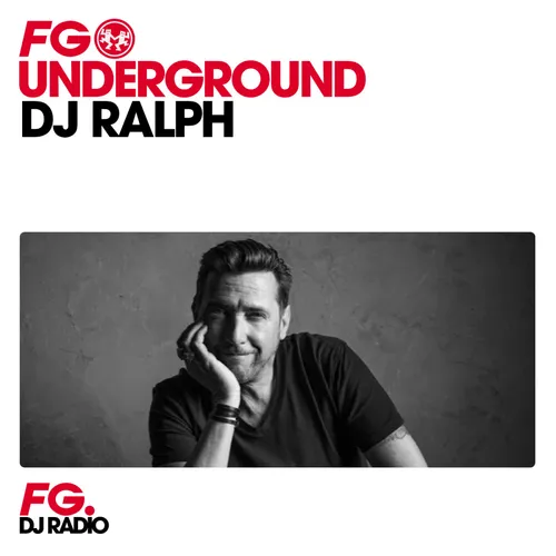 FG UNDERGROUND : DJ RALPH