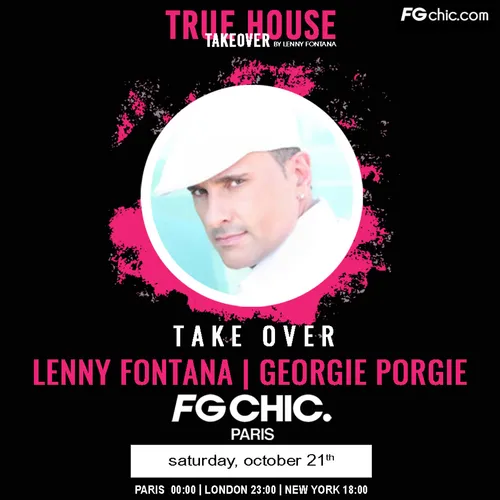 TRUE HOUSE TAKEOVER BY LENNY FONTANA AVEC GEORGIE PORGIE